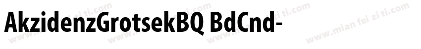AkzidenzGrotsekBQ BdCnd字体转换